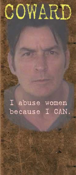 Charlie Sheen is a coward who abuses women!
